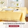 Invite Guests to a Cheerful Table. Shop Table Linens
