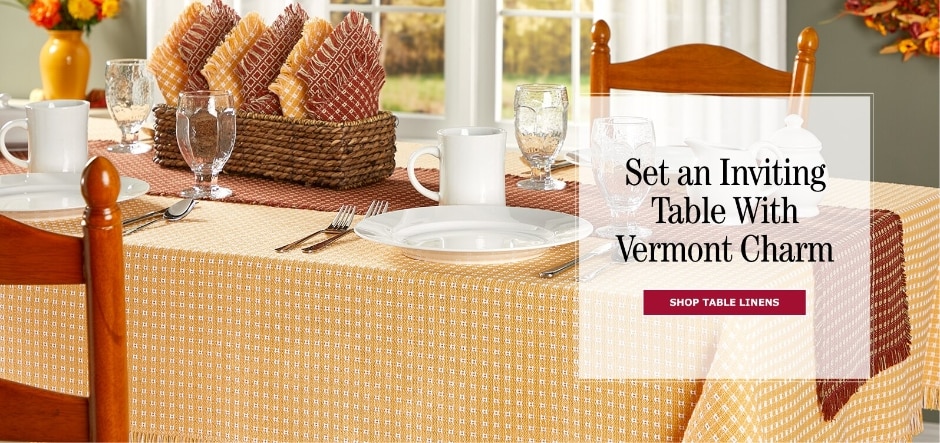 Set an Inviting Table With Vermont Charm. Shop Table Linens