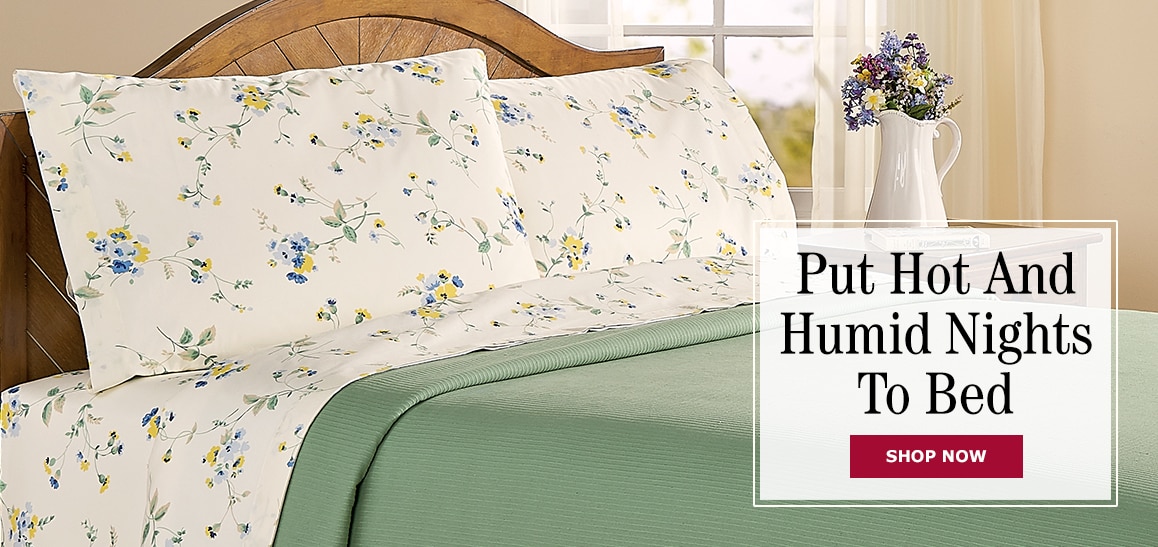 Put Hot and Humid Nights to Bed. Shop Now