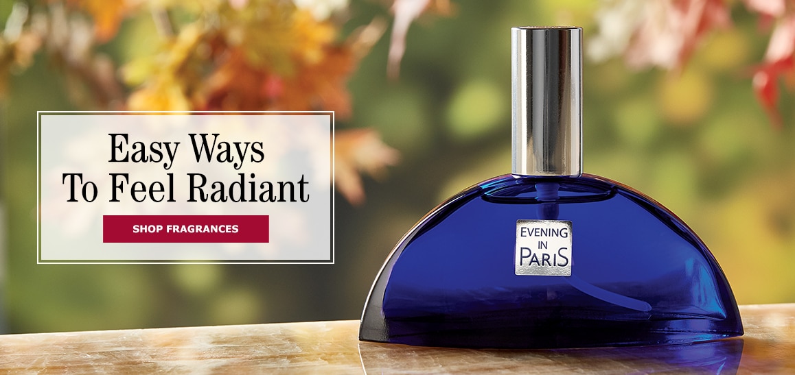 Easy Ways to Feel Radiant. Shop Fragrances