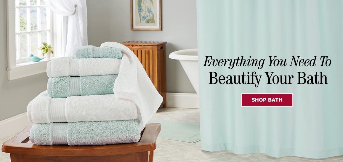 Everything You Need to Beautify Your Bath. Shop Bath