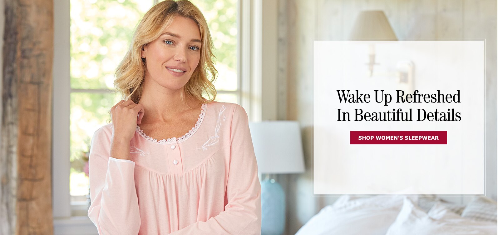 Wake Up Refreshed in Beautiful Details. Shop Women's Sleepwear
