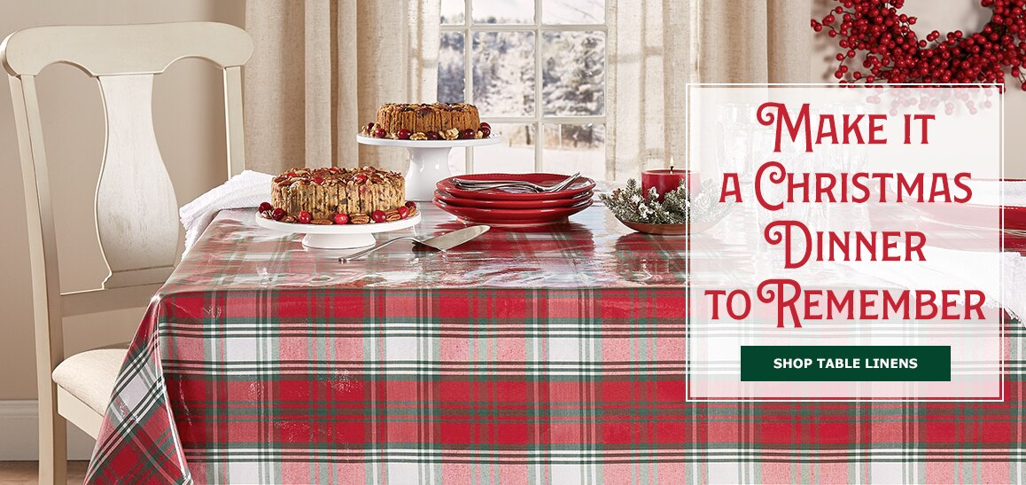 Make it a Christmas Dinner to Remember. Shop Table Linens.