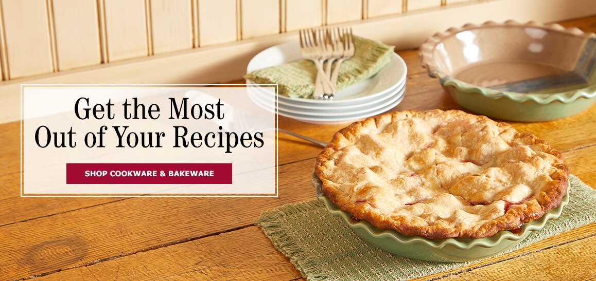 Get the Most Out of Your Recipes. Shop Cookware & Bakeware
