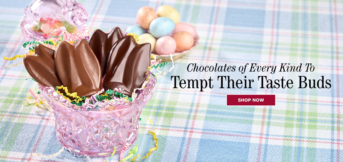 Chocolates of Every Kind to Tempt Their Taste Buds. Shop Chocolates Now