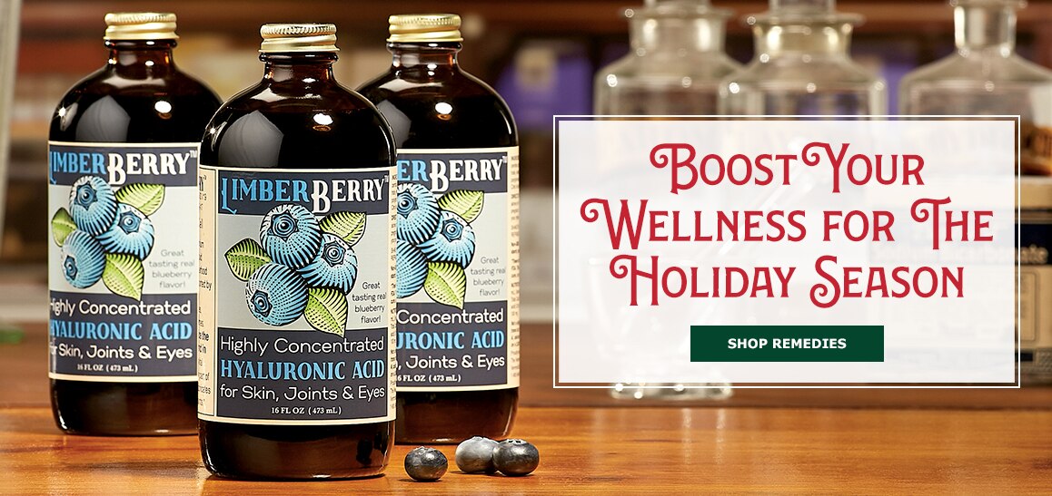 Boost Your Wellness for the Holiday Season. Shop Remedies.